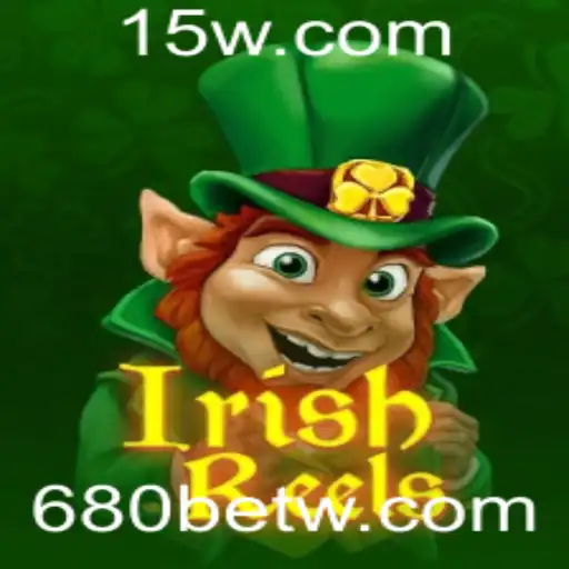 Descubra a Aventura Mágica de IrishReels com 680bet